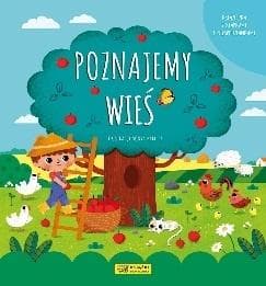 Poznajemy wieś Książeczka z klapkami i niespodziankami