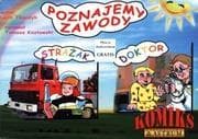 Poznajemy zawody Strażak Doktor Komiks - Lech Tkaczyk