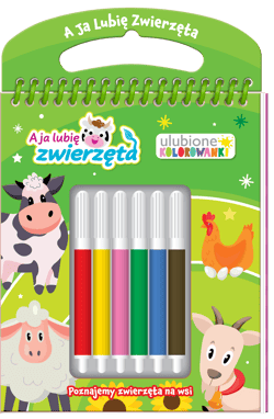 Poznajemy zwierzęta na wsi. A ja lubię zwierzęta. Ulubione kolorowanki - Praca zbiorowa