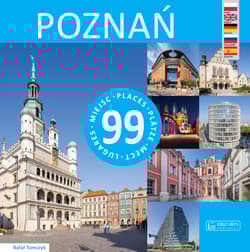 Poznań. 99 miejsc wyd. 2025 - Rafał Tomczyk