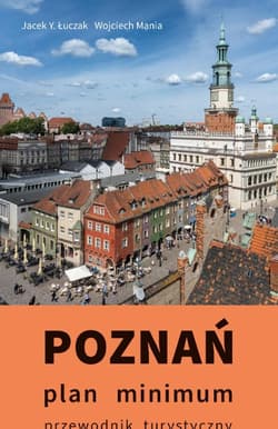 Poznań Plan minimum -  Mania Wojciech, Skórnicki Piotr