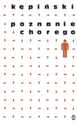 Poznanie chorego - Antoni Kępiński