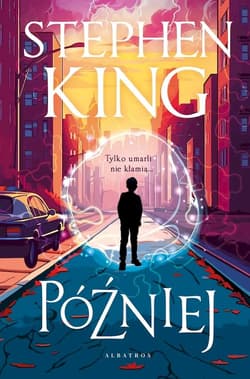 Później (ilustrowane brzegi) - Stephen  King