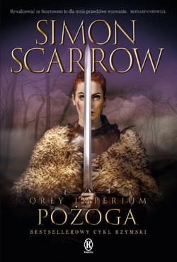 Pożoga Orły Imperium Tom 22 - Simon Scarrow