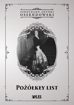 Pożółkły list - Antoni Ferdynand Ossendowski
