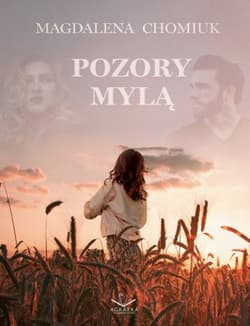 Pozory mylą - Magdalena Chomiuk