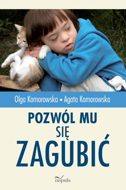 Pozwól mu się zagubić - Agata Komorowska
