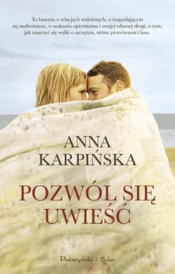 Pozwól sie uwieść - Anna  Karpińska