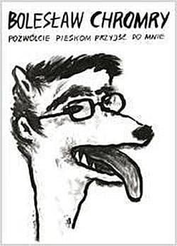 Pozwólcie pieskom przyjść do mnie - Bolesław Chromry