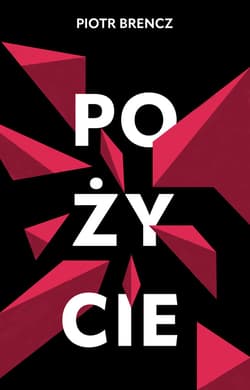 Pożycie - ebook - Piotr Brencz