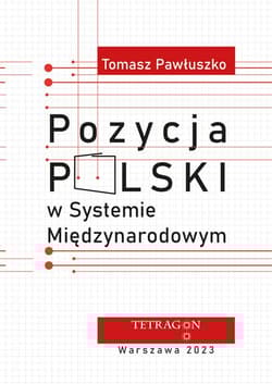 Pozycja Polski w systemie międzynarodowym - Tomasz Pawłuszko