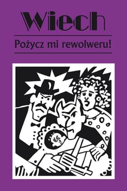 Pożycz mi rewolweru czyli opowiadania sądowe - Wiech Stefan Wiechecki