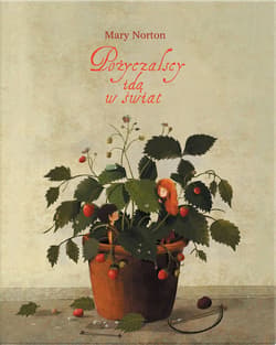 Pożyczalscy idą w świat - Mary Norton