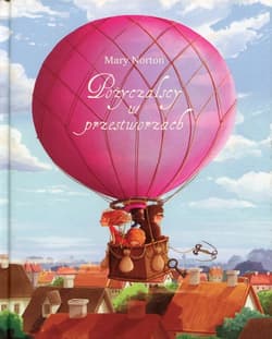 Pożyczalscy w przestworzach - Mary Norton