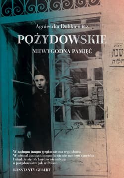 Pożydowskie. Niewygodna pamięć - ebook