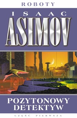 Pozytonowy detektyw - ebook - Isaac Asimov