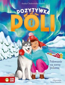 Pozytywka Poli Polowanie na zorzę polarną