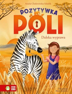 Pozytywka Poli Tom 2 Daleka wyprawa - Aniela Cholewińska-Szkolik