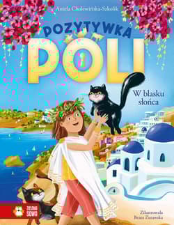 Pozytywka Poli W blasku słońca - Aniela Cholewińska-Szkolik