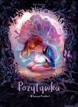 Pozytywka. Witamy w Pandorii. Tom 1 - Carboneil Benedicte