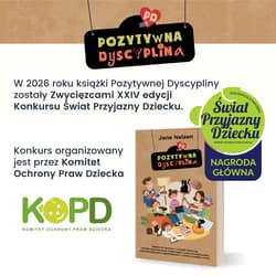 Galeria - zdjęcie nr. 2 - Pozytywna Dyscyplina. Pierwsze 3 lata życia