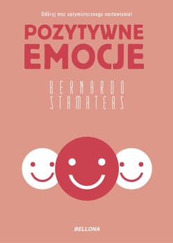 Pozytywne emocje - Bernardo Stamateas