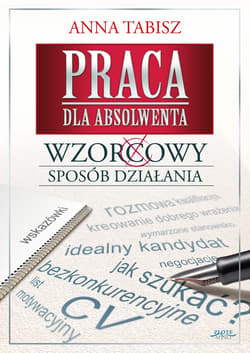 Praca dla absolwenta - ebook - Anna Tabisz