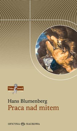 Praca nad mitem - Hans Blumenberg