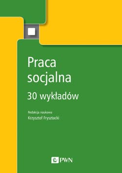 Praca socjalna 30 wykładów
