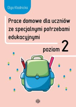 Prace domowe dla uczniów ze specjalnymi potrzebami edukacyjnymi poziom 2