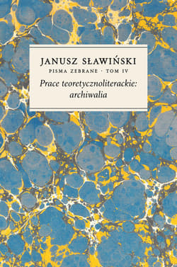 Prace teoretycznoliterackie: archiwalia - Sławiński Janusz