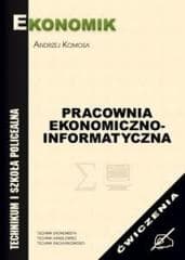 Pracownia ekonomiczno-informatyczna ćw EKONOMIK - Andrzej Komosa