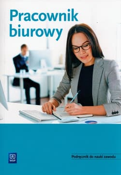 Pracownik biurowy Podręcznik do nauki zawodu - Praca zborowa