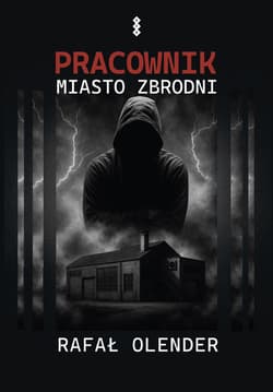 Pracownik Miasto zbrodni - Olender Rafał