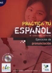 Practica tu espanol. Ejercicios de.. A2 + CD - Praca zbiorowa