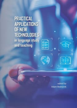 Practical applications of new technologies in... - red. Adam Bednarek