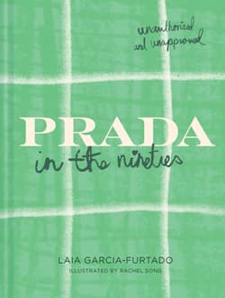 Prada in the Nineties - Laia Garcia-Furtado