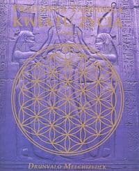 Pradawna tajemnica Kwiatu Życia Tom 1 - Drunvalo Melchizedek