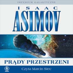 Prądy przestrzeni - audiobook - Isaac Asimov