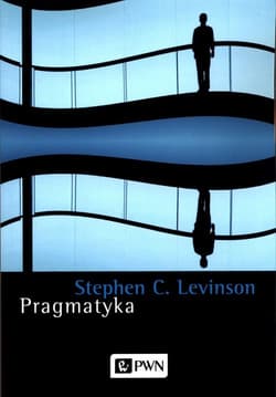Pragmatyka - Levinson Stephen C.