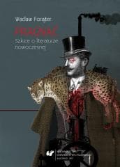 Pragnąć. Szkice o literaturze nowoczesnej -  Forajter Wacław