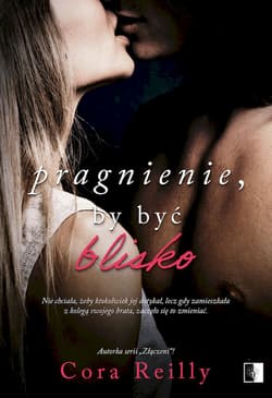 Pragnienie, by być blisko - J. Lynn