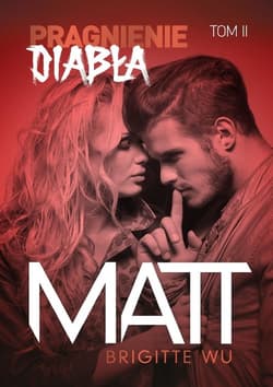 Pragnienie diabła II. Matt - ebook - Brigitte Wu