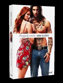Pragnij mnie - Abbi Glines
