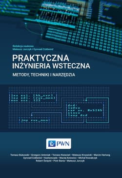 Praktyczna inżynieria wsteczna Metody, techniki i narzędzia