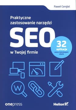 Praktyczne zastosowanie narzędzi SEO w Twojej firmie