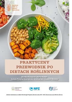 Praktyczny przewodnik po dietach roślinnych - ebook - Marta  Kielak, Aleksandra Wedziuk-Reszka, Monika  Kaczorek