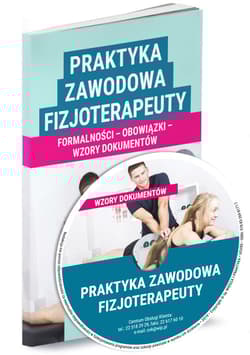 Praktyka zawodowa fizjoterapeuty Wzory dokumentów