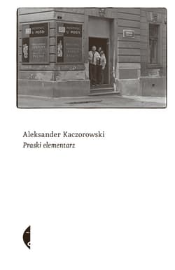 Praski elementarz - ebook - Aleksander Kaczorowski