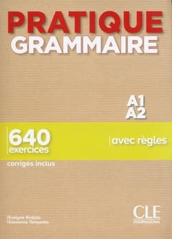 Pratique Grammaire Niveau A1-A2 + corriges -  Tempesta Giovanna, Evelyne Siréjols